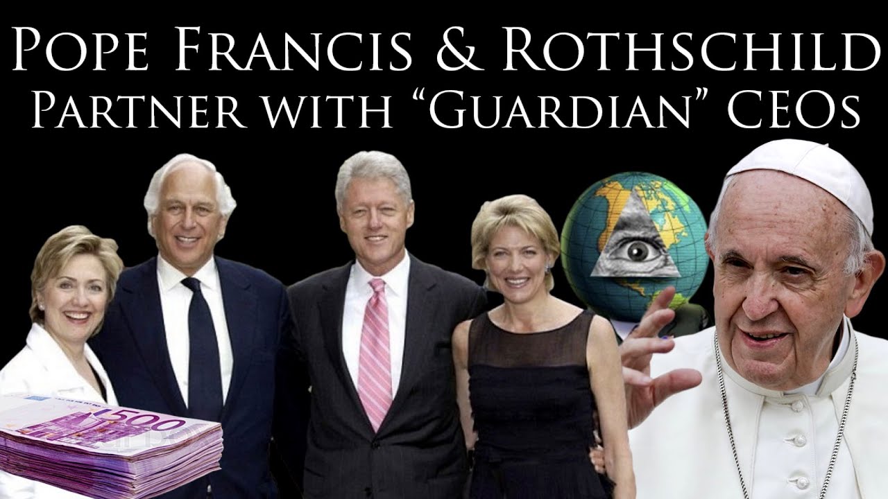 586: Pope Francis & Rothschild partner with “Guardian” CEOs for Vatican Inclusive  Capitalism Council [Podcast] - Taylor Marshall