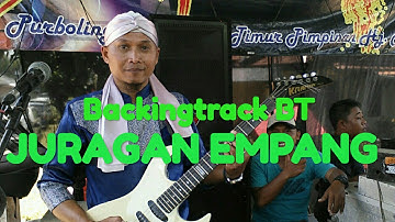 Backingtrack BT II Lagu JURAGAN EMPANG II Melodi Dangdut Termudah