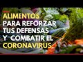 Coronavirus: Alimentos que refuerzan tus defensas y combaten el COVID-19