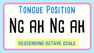 Tongue Position for Singers - NG to Ah Warmup