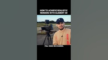 HOW TO ACHIEVE REALISTIC RENDERS WITH ELEMENT 3D
