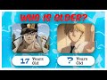Who is older? | Anime Quiz | 25 Question