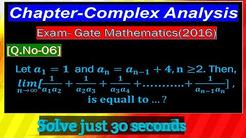 Gate 2016 Q.06 Complex Analysis|| Real Analysis or Sequance & Series|Gate Mathematics solution~By PT