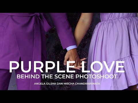 PURPLE COUPLE 💜  | Behind The Scene With Angela Gilsha dan Mischa Chandrawinata