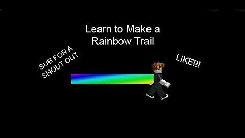 How to Make a Rainbow Trail in Roblox Studio