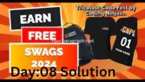 Day :08 SOLUTION OF TRICOLOUR CODE FEST || FREE SWAGS & GOODIES || APTITUDE & CODING #freeswags