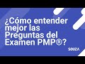 Preguntas Examen PMP - Tips de expertos para aprobar el examen