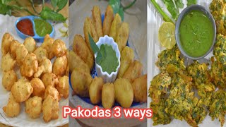 Monsoon special Pakodas/ बारिश के लिए टेस्टी पकोड़े/Perfect Monsoon Snacks/Quick & Easy Pakodas