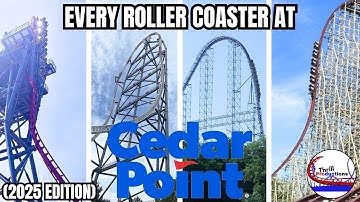 Every Roller Coaster at Cedar Point! (2025 Edition)