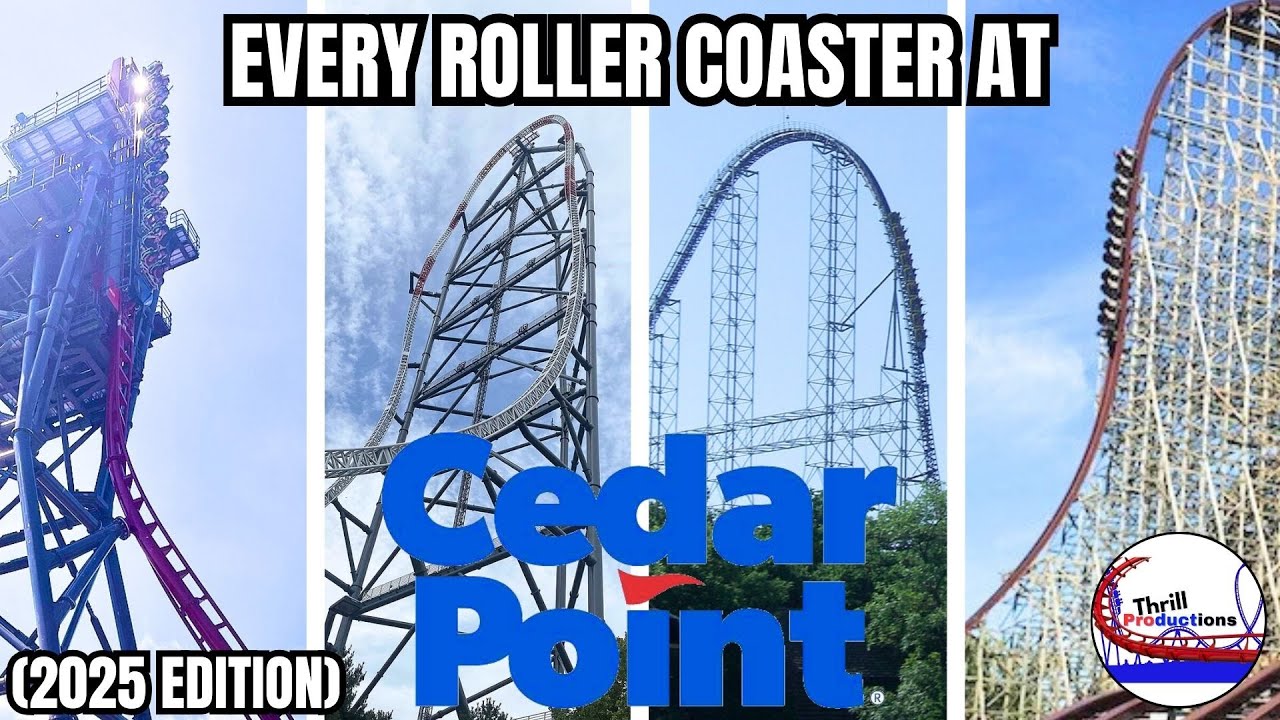 Every Roller Coaster at Cedar Point! (2025 Edition)