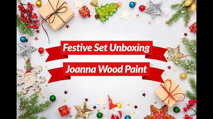 Festive Set Unboxing! Joanna Wood Paint, Impressio...