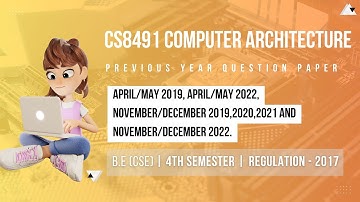 CS8491 COMPUTER ARCHITECTURE | PREVIOUS YEAR QUESTION PAPER | REGULATION - 2017  I ANNA UNIVERSITY