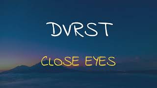 🎧 DVRST - CLOSE EYES (SPEED UP + REVERB)