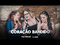 Video thumbnail of "Marília Mendonça & Maiara e Maraisa - Coração Bandido (Official Music Video)"