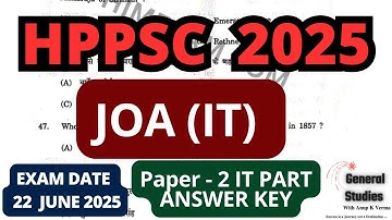 HPPSC JOA (IT) 2025 | ANSWER KEY | PAPER - 2 | IT PART | EXAM DATE : 22 June 2025