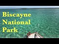 Episode 16 -Biscayne National Park, northern keys, best water on The Great Loop!