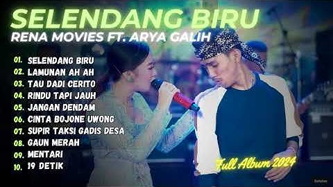 SELENDANG BIRU - RENA MOVIES FEAT. ARYA GALIH | LAMUNAN AH AH | TAU DADI CERITO | full album dangdut