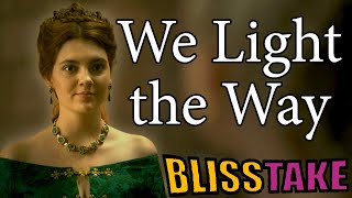 We Light the Way Blisstake | House of the Dragon Episode 5