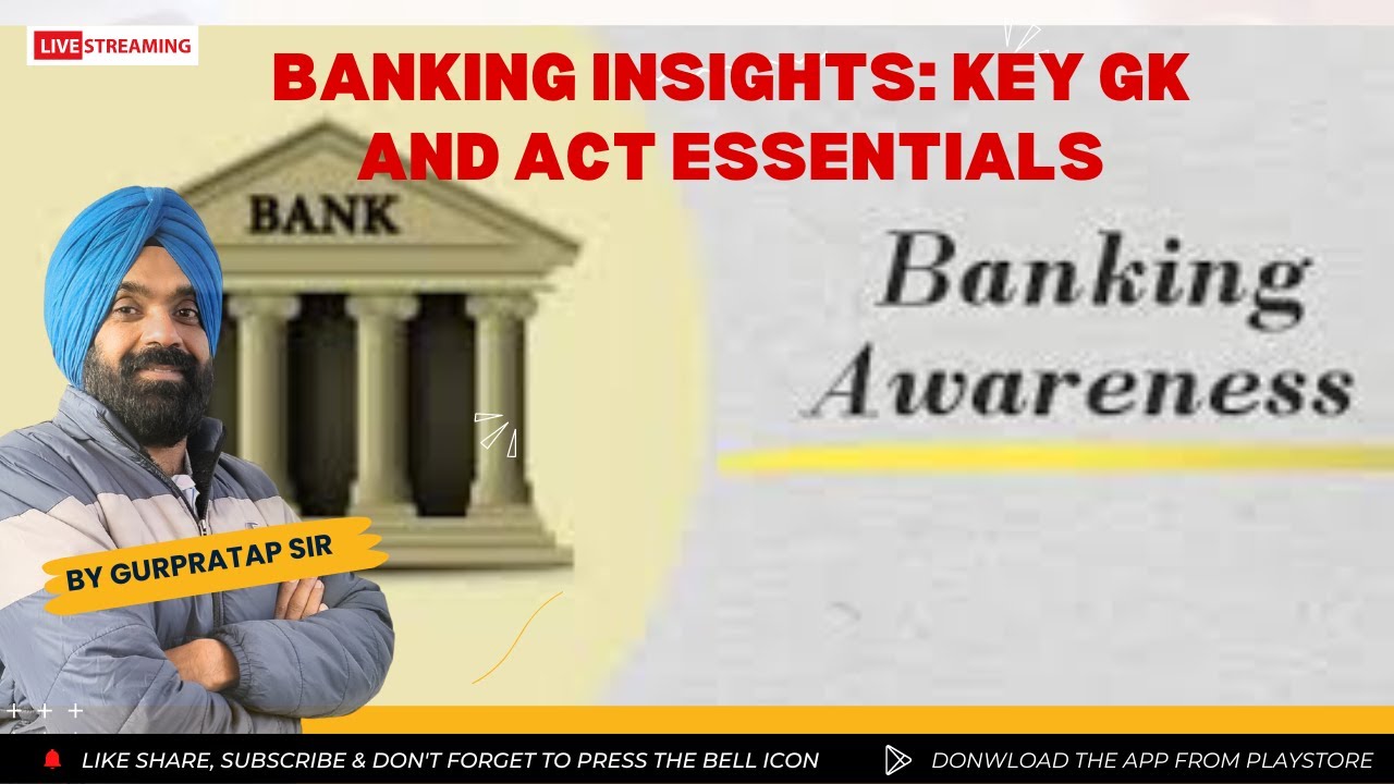 "Banking Insights: Key GK and Act Essentials" by GP SIR