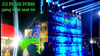 BJ HUNTER PRO AUDIO PUTAR DJ PONG PONG//KARNAVAL KIDANGBERIK WAJAK