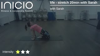 life - stretch 20min with Sarah
