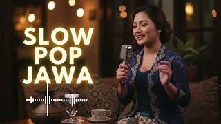 Download Lagu Slow Pop Jawa Romantis 2025 | Baper \u0026 Viral! | Cover Akustik Lengkap 🎶 MP3