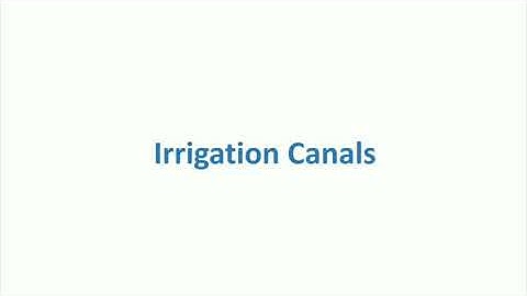 Civil Engineering Definition | Irrigation Canals | Canal Alignment