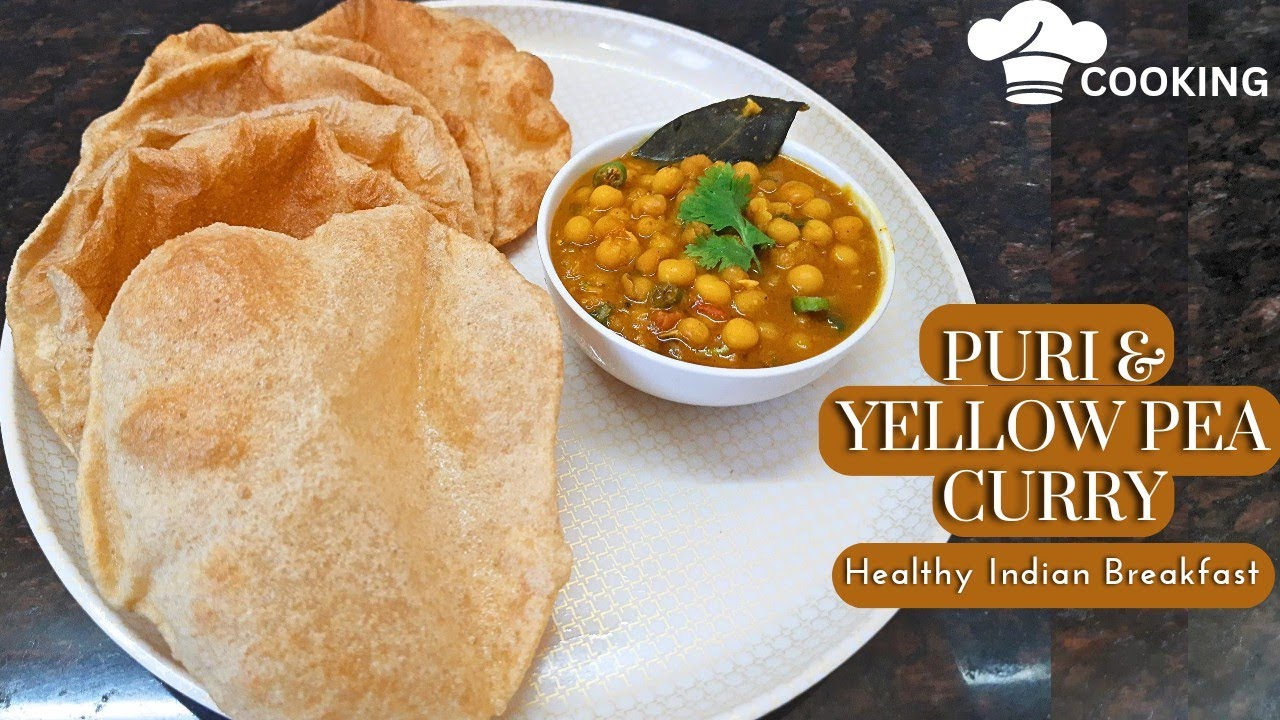 Puri & Yellow Pea Recipe Masala Pea Breakfast Recipe cooking 