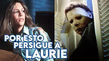 ¿Por qué Michael Myers está tan obsesionado con Laurie?