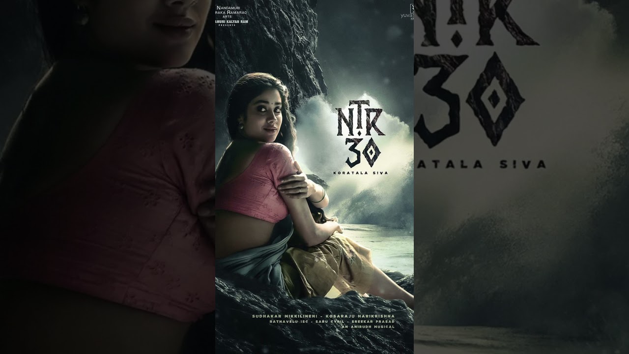 NTR 30 Update NTR, Koratala Shiva, 