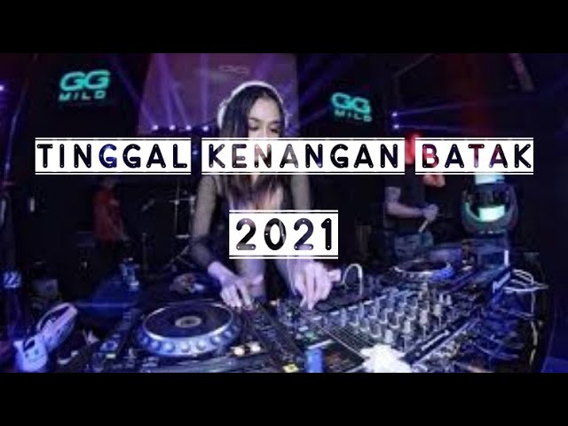 DJ BATAK TINGGAL KENANGAN X LAGU KARO JUNGLE DUTCH 2021 | DJ GENTA FEBRIANTO class=