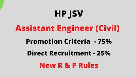 HP AE(Civil) JSV New R&P Rules 2022 || Promotion Criteria increases-Direct Recruitment decreases ||