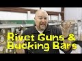 Rivet Guns and Bucking Bars