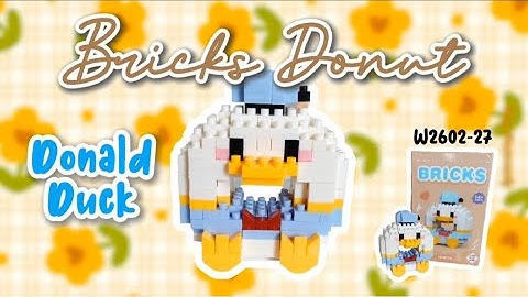 Tutorial Bricks Donat Donald Duck Kode W2062-27 | How To Build Bricks Donut Donald Duck