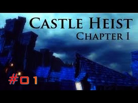 Castle Heist Chapter 1 2016 Walkthrough Gameplay 1080p part1