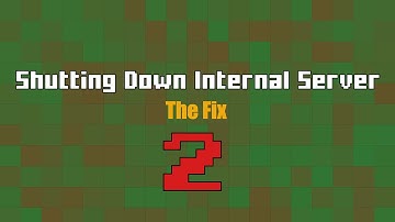 Follow Up to Fix Shutting Down Internal Server Forge