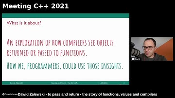 Dawid Zalewski - to pass and return, the story of functions, values and compilers - Meeting C++ 2021