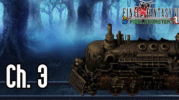 Final Fantasy VI Pixel Remaster - Ch. 3 - Sabin