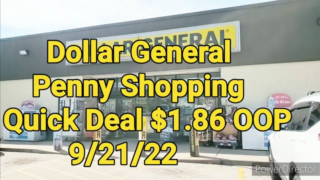 Dollar General Penny Shopping Quick Deal 1.86 OPP 9/21/22 