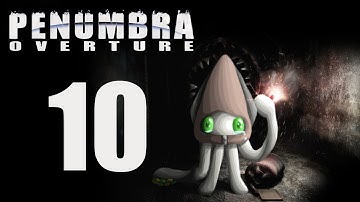 KatFTWynn: Penumbra: Overture ~Part 10~
