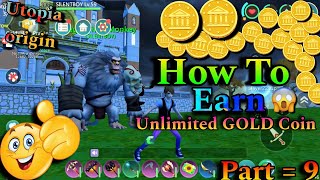 Unlimited GOLD Coin Earn || Earn GC Unlimited in Utopia origin game ! screenshot 4