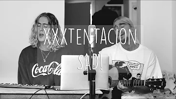 XXXTENTACION - SAD! (Hearts & Colors Cover)