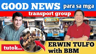 BBM MAY MAGANDANG BALITA PARA SA MGA TRANSPORT GROUP..