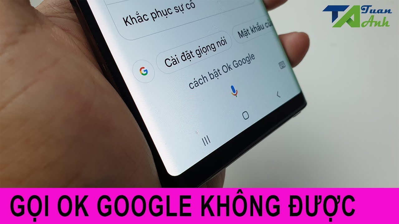 Khắc phục lỗi không gọi được OK Google trên Android - youtube
