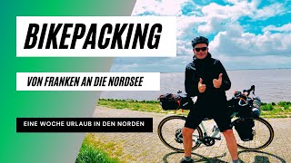 Bikepacking von Franken an die Nordsee