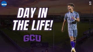 A Day In The Life Of A Division 1 Soccer Player | Grand Canyon