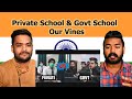 Private School & Govt School After Lockdown | Our Vines | Reaction