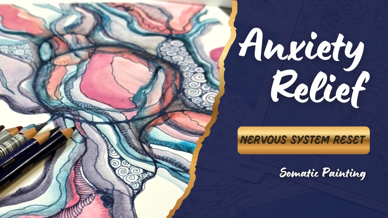 Somatic Art for Nervous System Reset | Release Anxiety & OverwhelmThrough Breath-Led Painting