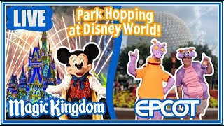 Live: Day of Park Hopping at EPCOT & Magic Kingdom!  Updates & Rides  Disney World Livestream