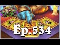 Funny And Lucky Moments - Hearthstone - Ep. 534